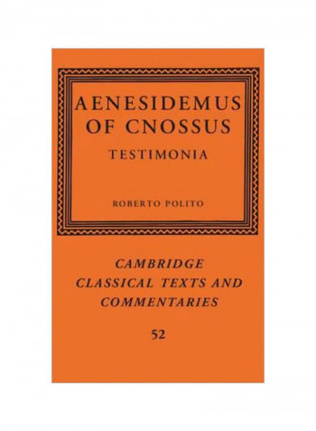 Aenesidemus Of Cnossus: Testimonia Hardcover