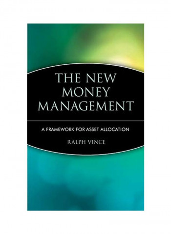 The New Money Management: A Framework for Asset Allocation Hardcover