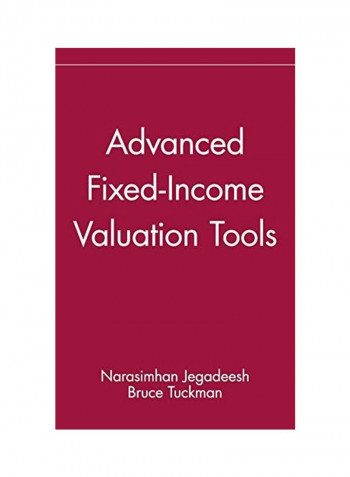Advanced Fixed Income Valuation Tools Hardcover