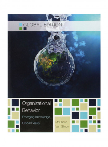 Organizational Behavior: Emerging Knowledge Global Reality Global Edition Paperback 7