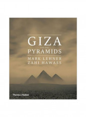 Giza And The Pyramids Hardcover