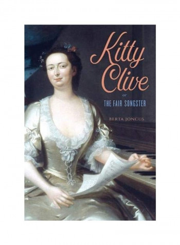 Kitty Clive Hardcover English by Berta Joncus
