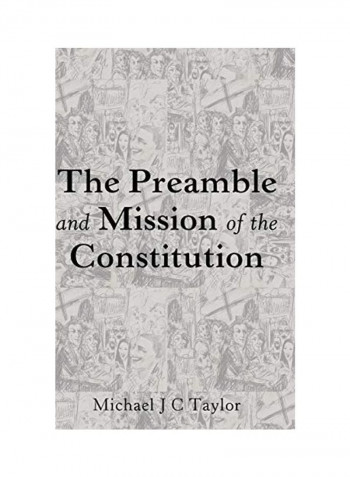 The Preamble And Mission Of The Constitution Hardcover English by Michael J. C. Taylor