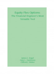Equity Flex Options: The Financial Engineer's Most Versatile Tool Paperback