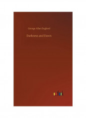 Darkness And Dawn Hardcover English by George Allan England