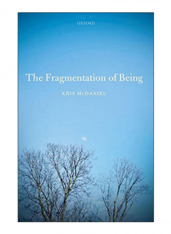 The Fragmentation Of Being Hardcover