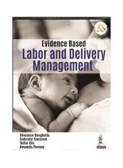 Evidence Based Labor And Delivery Management Paperback English by Vincenzo Berghella