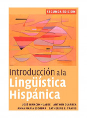 Introduccion A La Linguistica Hispanica Hardcover