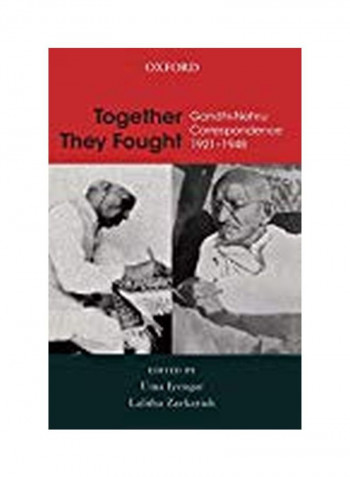 Together They Fought: Gandhi-Nehru Correspondence 1921-48 Paperback
