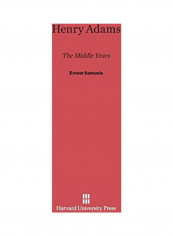 Henry Adams Hardcover English by Ernest Samuels - 2016