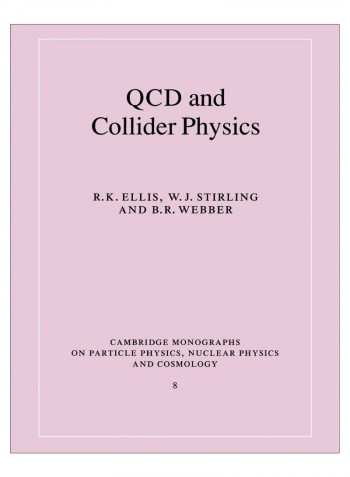 Qcd And Collider Physics Paperback Revised Edition