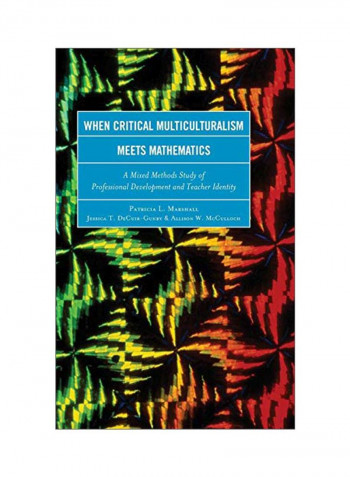 When Critical Multiculturalism Meets Mathematics Hardcover