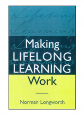 Making Lifelong Learning Work Paperback 1st Edition