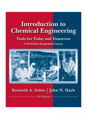 Introduction To Chemical Engineering: Tools For Today And Tomorrow Paperback