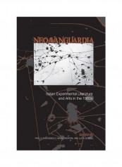 Neoavanguardia': Italian Experimental Literature And Arts In The 1960s Hardcover English by Paolo Chirumbolo reviews Neoavanguardia': Italian Experimental Literature And Arts In The 1960s Hardcover English by Paolo Chirumbolo