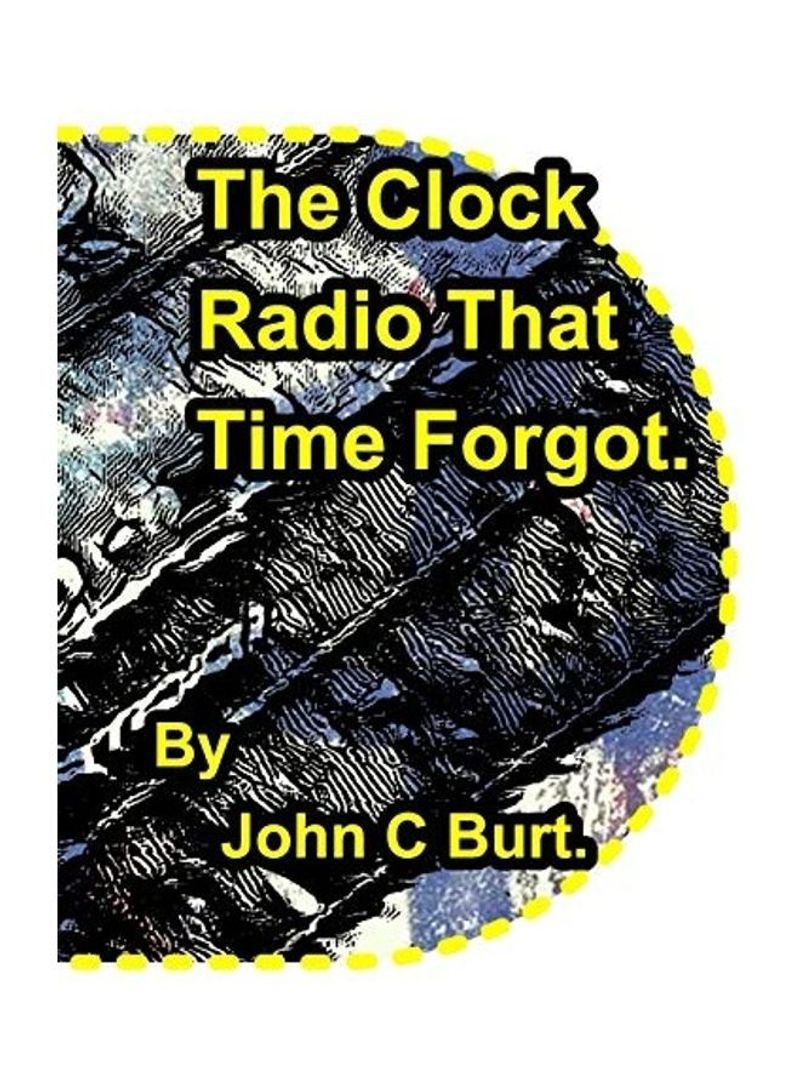 The Clock Radio That Time Forgot Hardcover