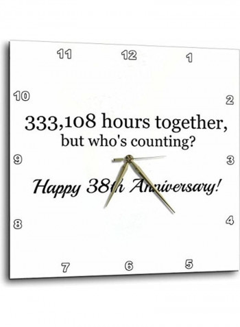Happy 38th Anniversary Printed Wall Clock White/Black 15x15x0.1inch