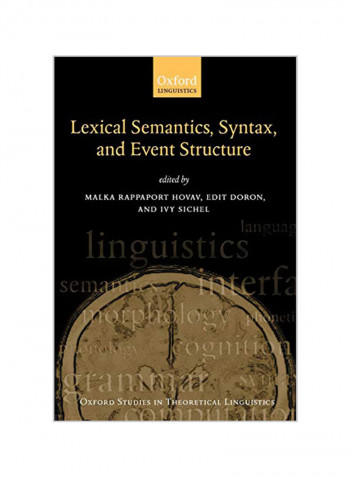 Lexical Semantics, Syntax And Event Structure Paperback