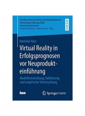 Virtual Reality In Erfolgsprognosen Vor Neuprodukteinfuhrung Paperback