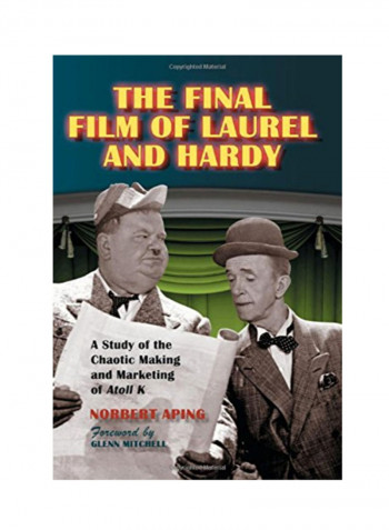 The Final Film Of Laurel And Hardy Paperback 1