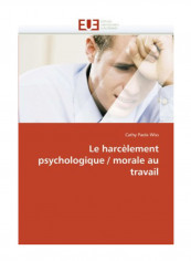 Le Harcelement Psychologique / Morale Au Travail Paperback