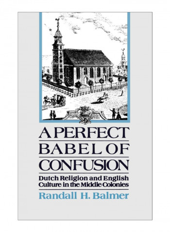 A Perfect Babel Of Confusion Paperback