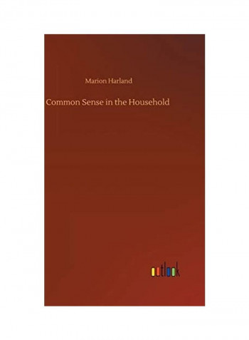 Common Sense In The Household Hardcover English by Marion Harland