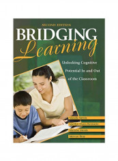 Bridging Learning: Unlocking Cognitive Potential In And Out Of The Classroom Hardcover 2
