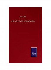 Letters By The Rev John Newton Hardcover English by Josiah Bull - 2020