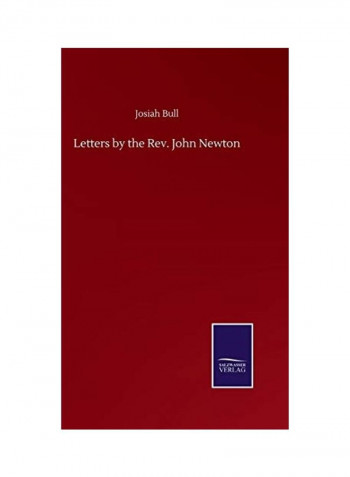 Letters By The Rev John Newton Hardcover English by Josiah Bull - 2020