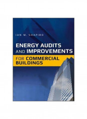 Energy Audits And Improvements For Commercial Buildings Hardcover 1