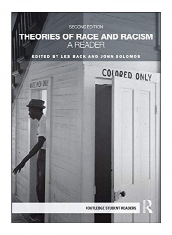 Theories Of Race And Racism Paperback 2nd Edition