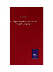 A Comprehensive Grammar of the English Language Hardcover English by Simon Kerl