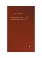 The Vision And Creed Of Piers Ploughman Hardcover English by William Langland - 2020