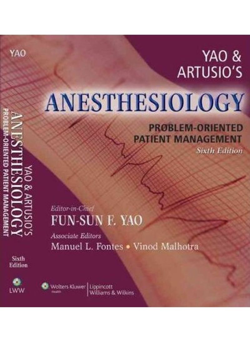 Yao and Artusio's Anesthesiology : Problem-oriented Patient Management Hardcover 6th Revised edition