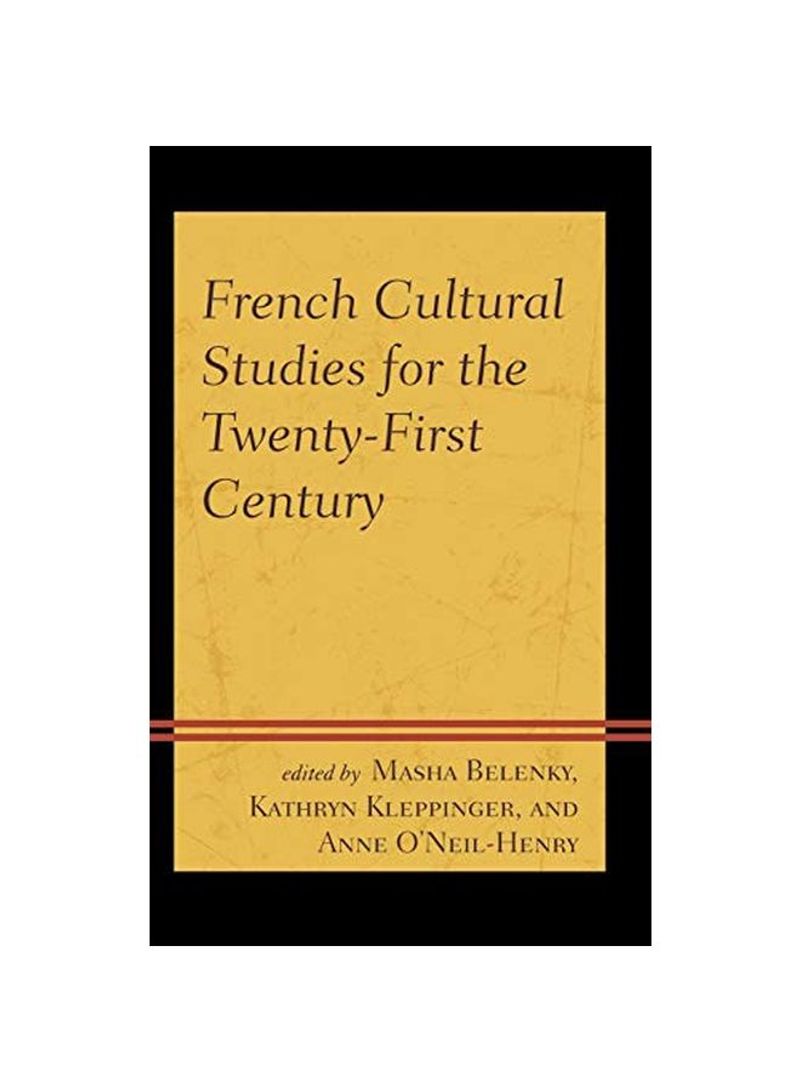 French Cultural Studies For The Twenty-First Century Hardcover