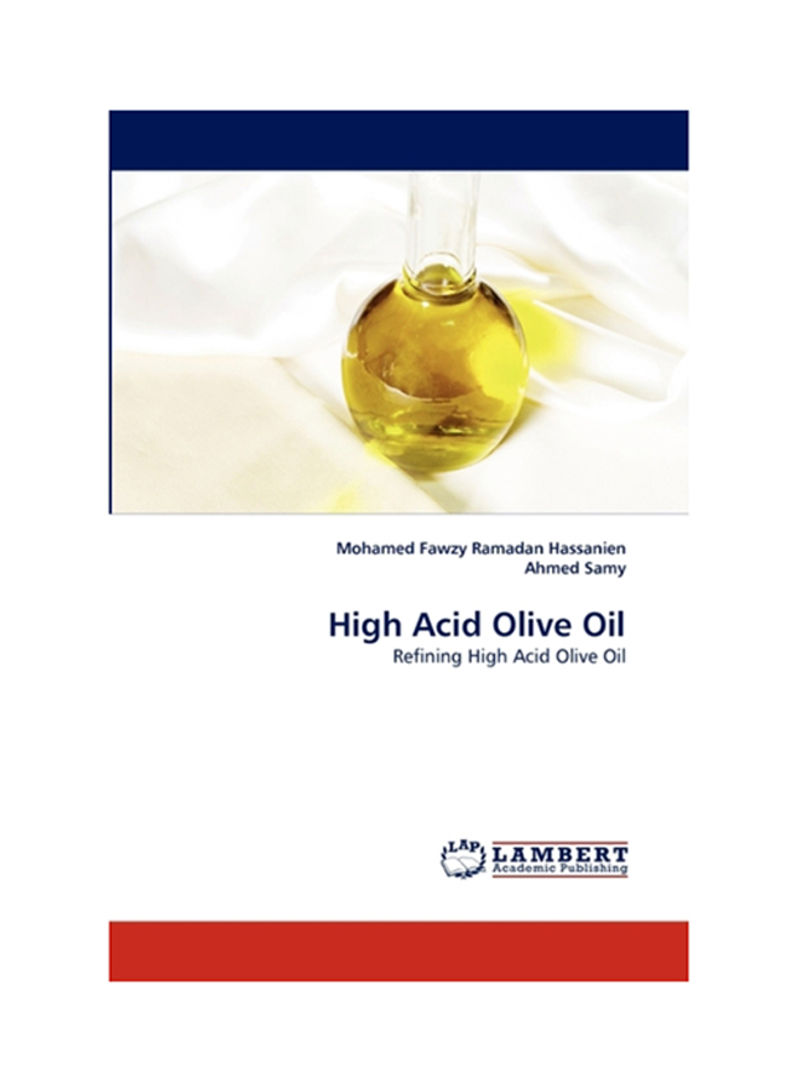 High Acid Olive Oil Paperback
