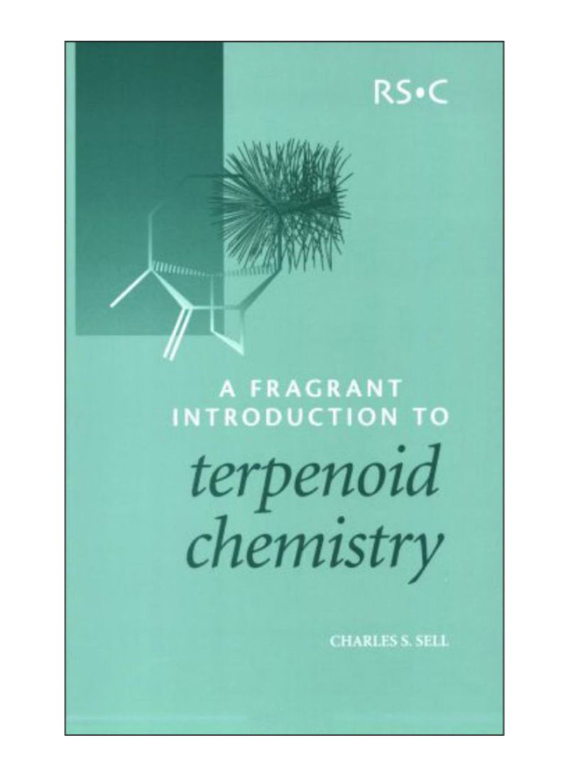 A Fragrant Introduction To Terpenoid Chemistry Paperback