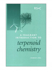 A Fragrant Introduction To Terpenoid Chemistry Paperback