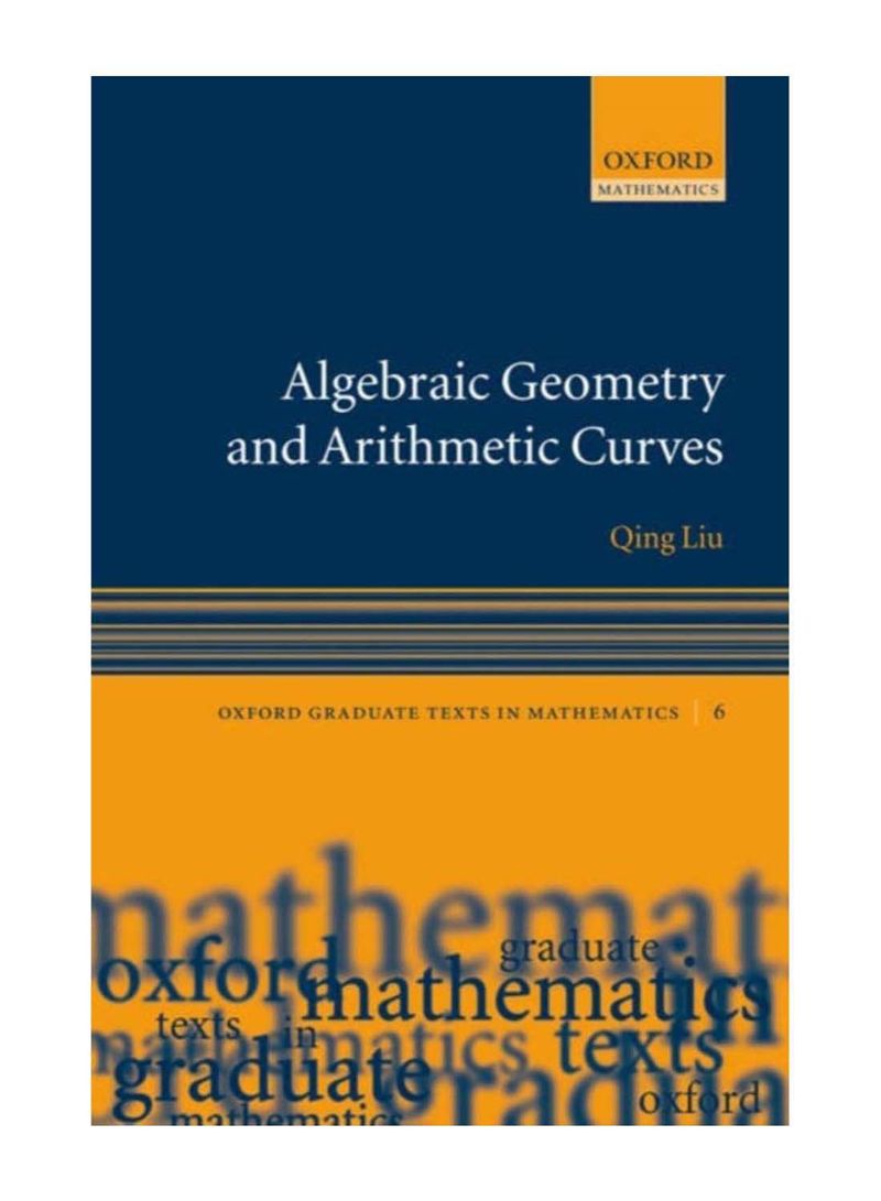 Algebraic Geometry And Arithmetic Curves Paperback