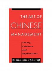 The Art of Chinese Management: Theory, Evidence and Applications Hardcover