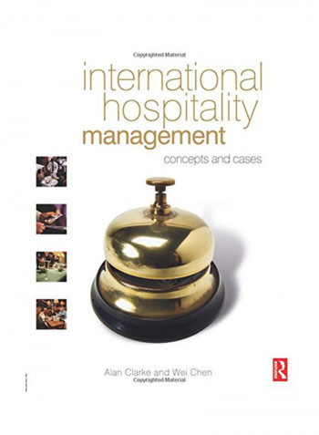 International Hospitality Management: Concepts And Cases Paperback