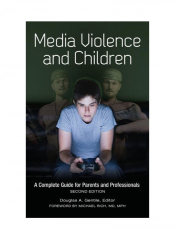 Media Violence And Children: A Complete Guide For Parents And Professionals Hardcover 2