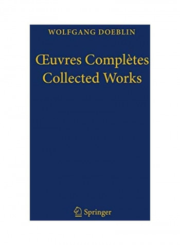 Oeuvres Complètes: Collected Works Hardcover English by Wolfgang Doeblin