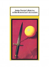 Sophia Tolstoy'S Rebuttal Of Her Husband Leo'S Accusations Paperback English by Maureen Cote