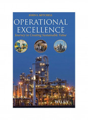 Operational Excellence: Journey To Creating Sustainable Value Hardcover