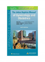 The Johns Hopkins Manual Of Gynecology And Obstetrics Paperback English by Betty Chou