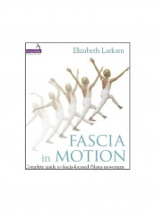 Fascia In Motion: Fascia-Focused Movement For Pilates Paperback