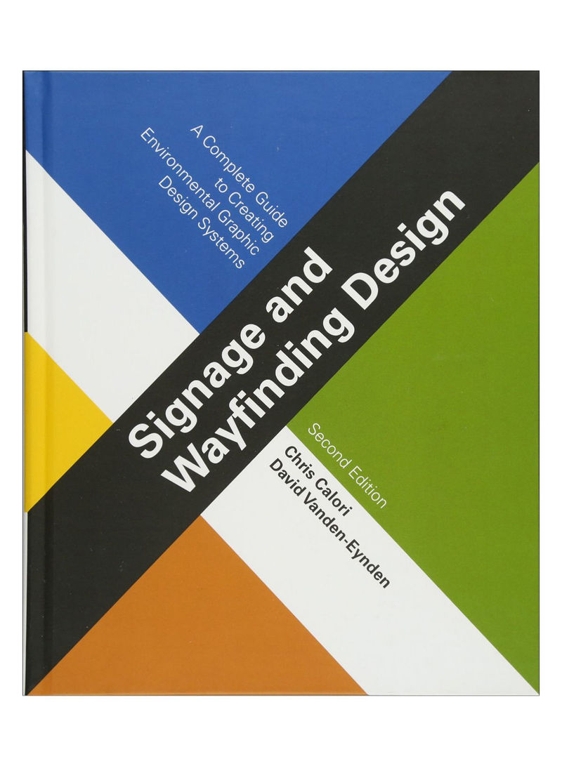 Signage And Wayfinding Design Hardcover 2nd Edition