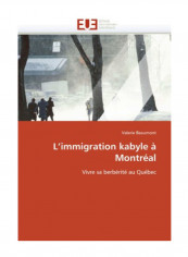 L'Immigration Kabyle A Montreal Paperback
